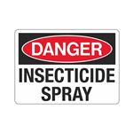 Danger Insecticide Spray (Hazmat) Sign